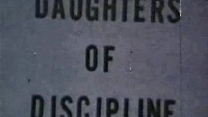 1970's - Fetish - Daughters Of Discipline - Part 1