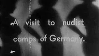 1950's - Nudist - 10 Days In A Nudist Camp - Part 4