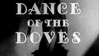 1950's - Stripper & Cheesecake - Dance Of The Doves