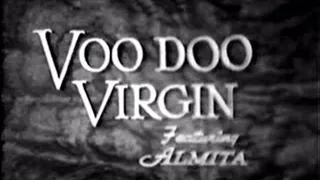 1950's - Stripper & Cheesecake - Voodoo Virgin - featuring Almita