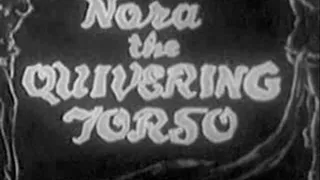 1950's - Stripper & Cheesecake - Nora The Quivering Torso