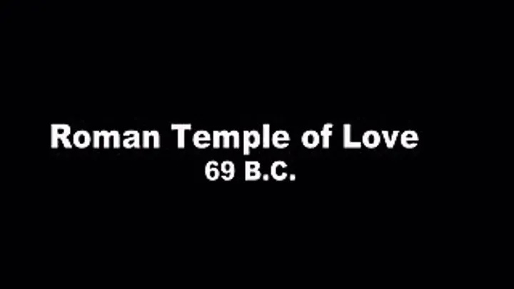 1970's - Softcore - Roman Temple Of Love - Part 1