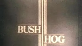 1970's - Gay - Bush Hog