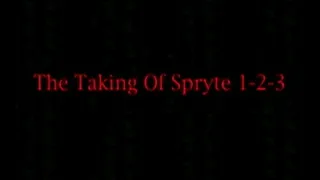 2009 - The Taking Of Spryte 1-2-3