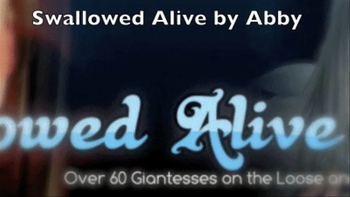 Swallowed Alive by Abby