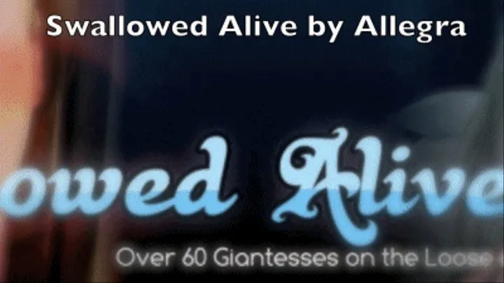 Swallowed Alive by Allegra