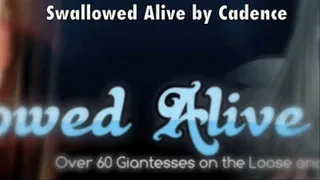 Swallowed Alive by Cadence