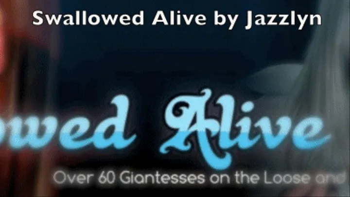 Swallowed Alive by Jazzlyn