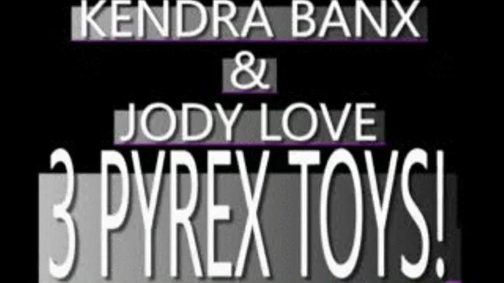 Jody Visits Kendra To Try New Sex Toys! - WMV FULL SIZED VERSION ( in size)