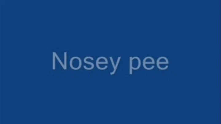 Nosey p. p.