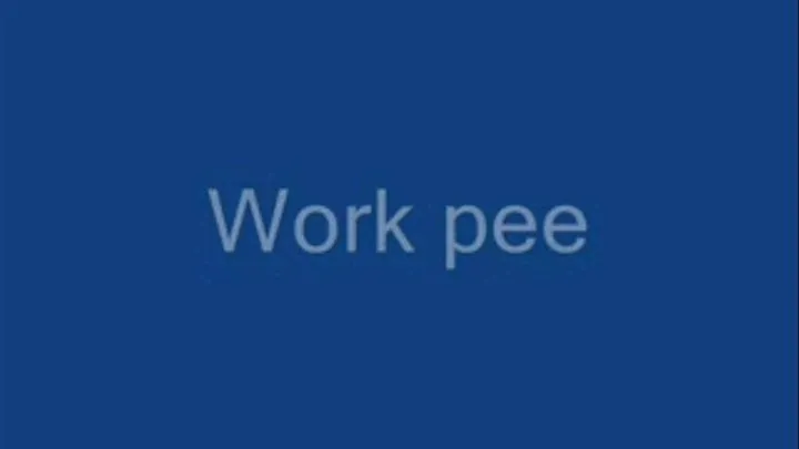 work pee