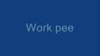 work pee