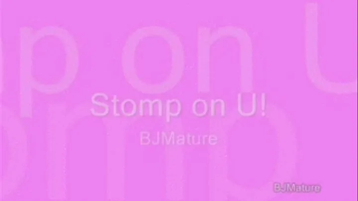 Stomp on You