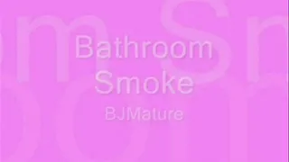 Bathroom Smoke