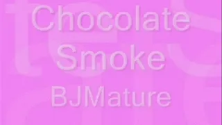 Chocolate Smoke