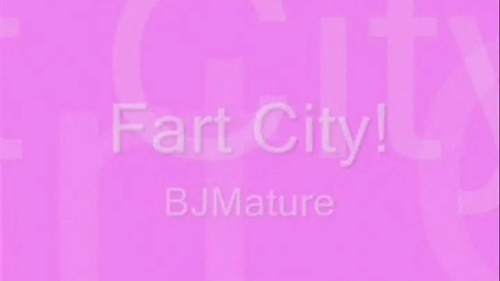 Fart City!