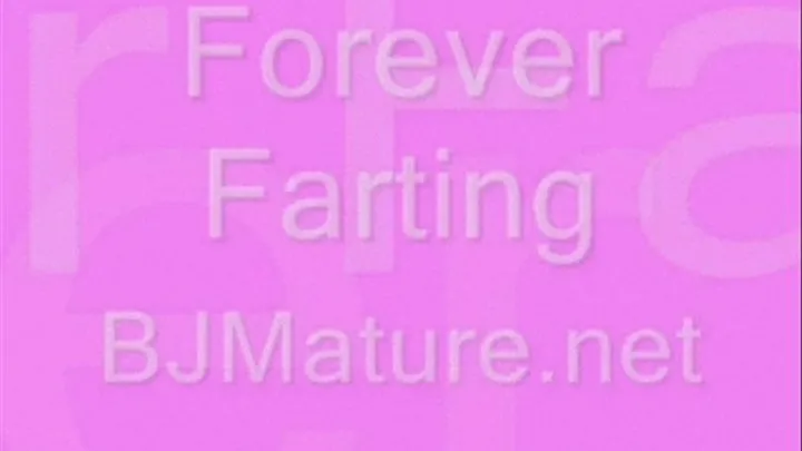 Forever Farting