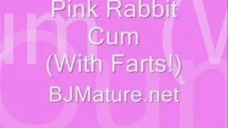 Pink Rabbit Cum (With Farts!)