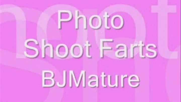 Photo Shoot Farts