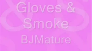 Gloves Smoke