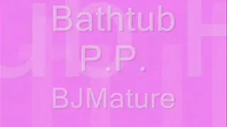 Bathtub P.P.