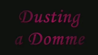 Dusting a Domme IPOD