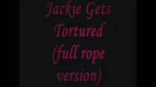 Jackie Gets (full rope tying version)