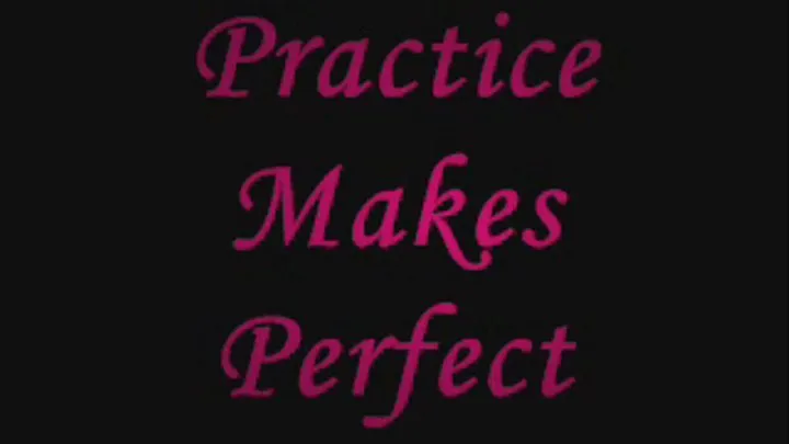 Practice Makes Perfect part 3 IPOD