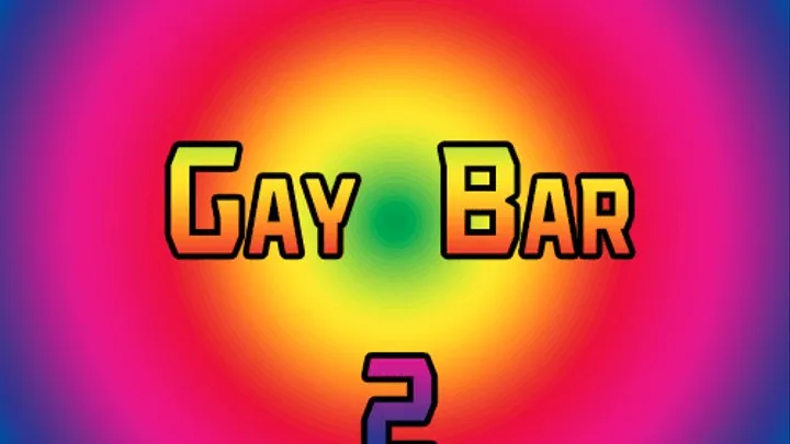 Gay Bar - Part 2