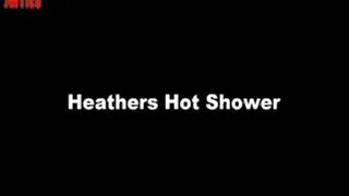 Heathers Hot Shower