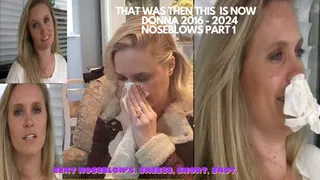 DONNA AND HER COLLECTION OF NOSEBLOWS and SPITTING PART 1