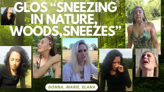 GORGEOUS LADIES OF SNEEZE WOODS, NATURE AND HUFF AND PUFF AND SNEEZE THE HOUSE DOWN!!
