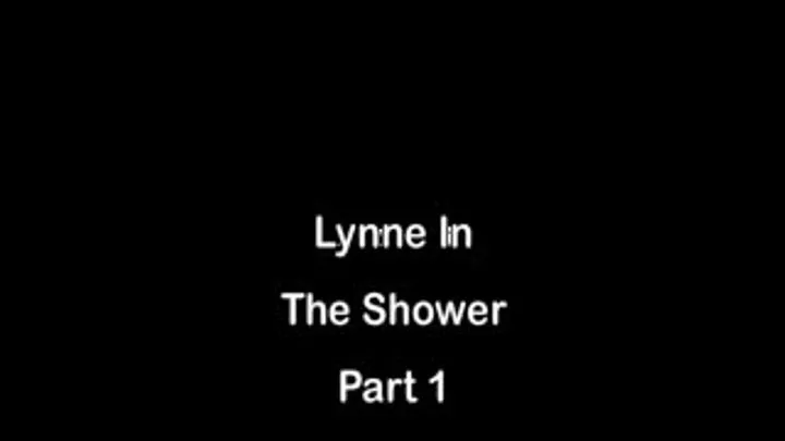 Lynne Takes A Shower Part 1 DIVX