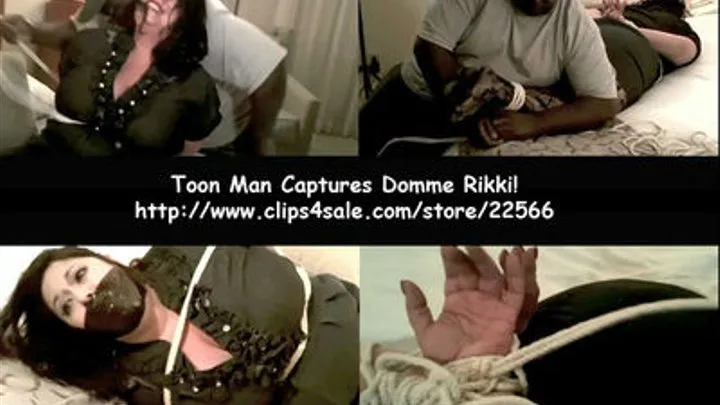 Toon Man Captures Domme Rikki ( Version)