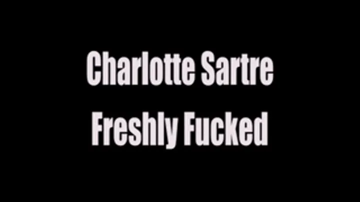 Charlotte Sartre Freshly Fucked