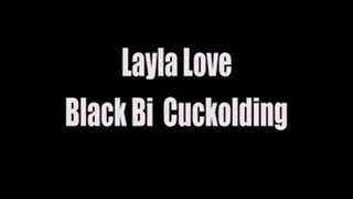 Layla Love Black Bi Cuckolding