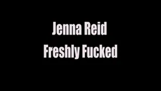 Jenna Reid Freshly Fucked