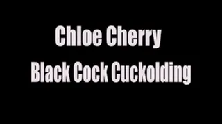 Chloe Cherry Black Cock Cuckolding