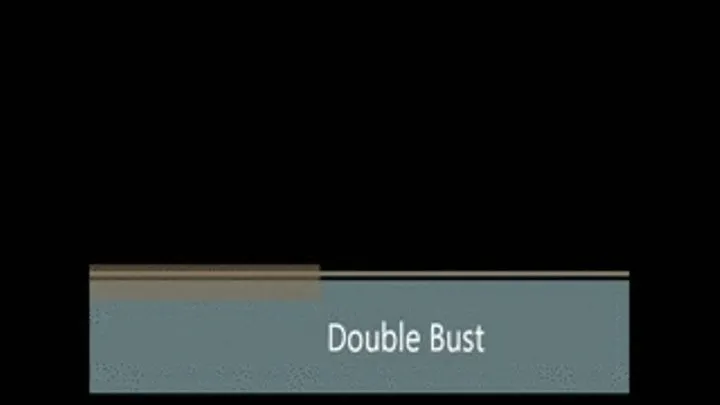 Double bust