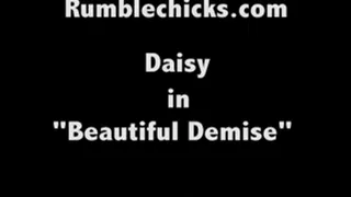Daisy Beautiful Demise: Cam 1