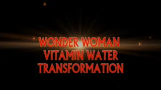 WONDER WOMAN VITAMIN WATER TRANSFORMATION