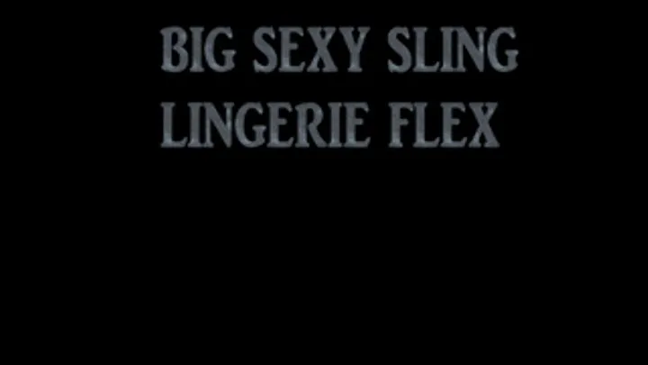 big sexy sling lingerie flex