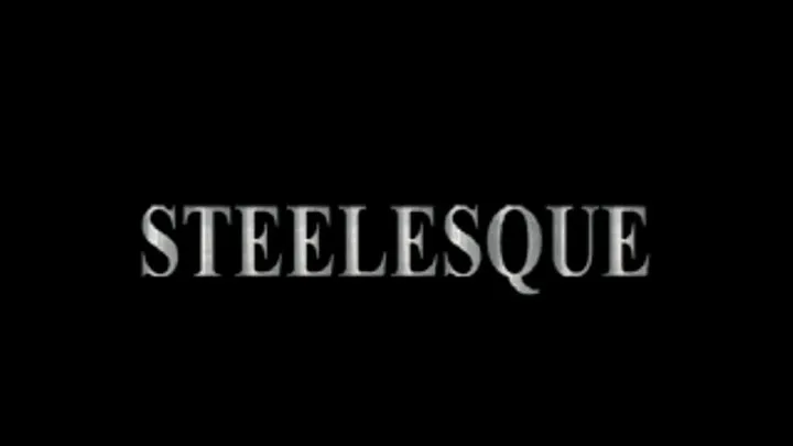 STEELESQUE