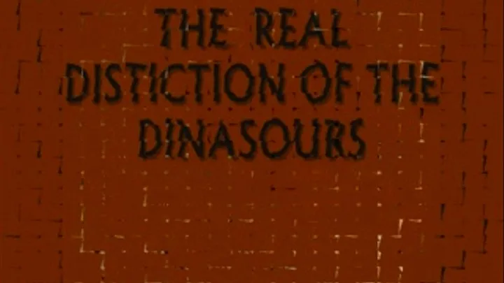 THE REAL DISTINCTION OF THE DINOSAURS