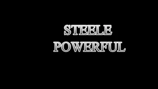 STEELE POWERFUL