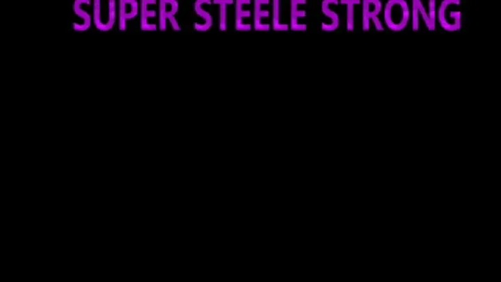 Super Steele Strong