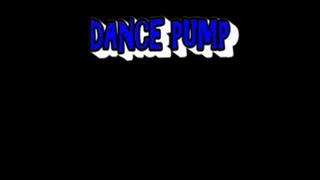 DANCE PUMP