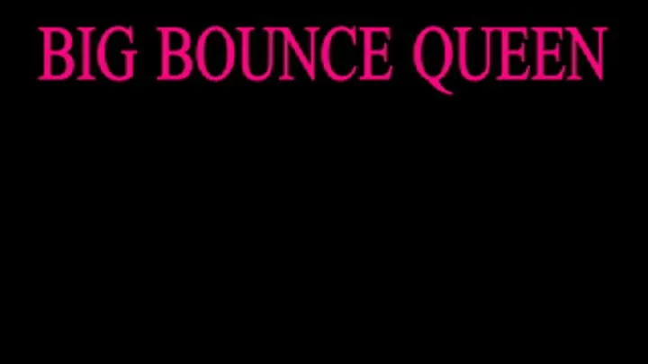 BIG BOUNCE QUEEN