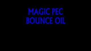 MAGIC PEC BOUNCE OIL