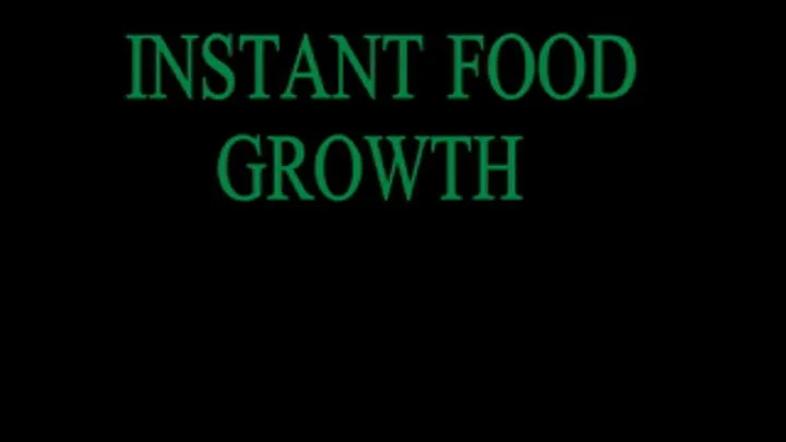 INSTANT FOOD GROWTH